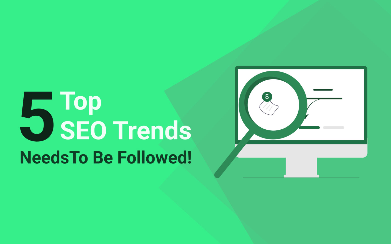 Top 5 SEO Trends You Need To Be Following » W3Layouts