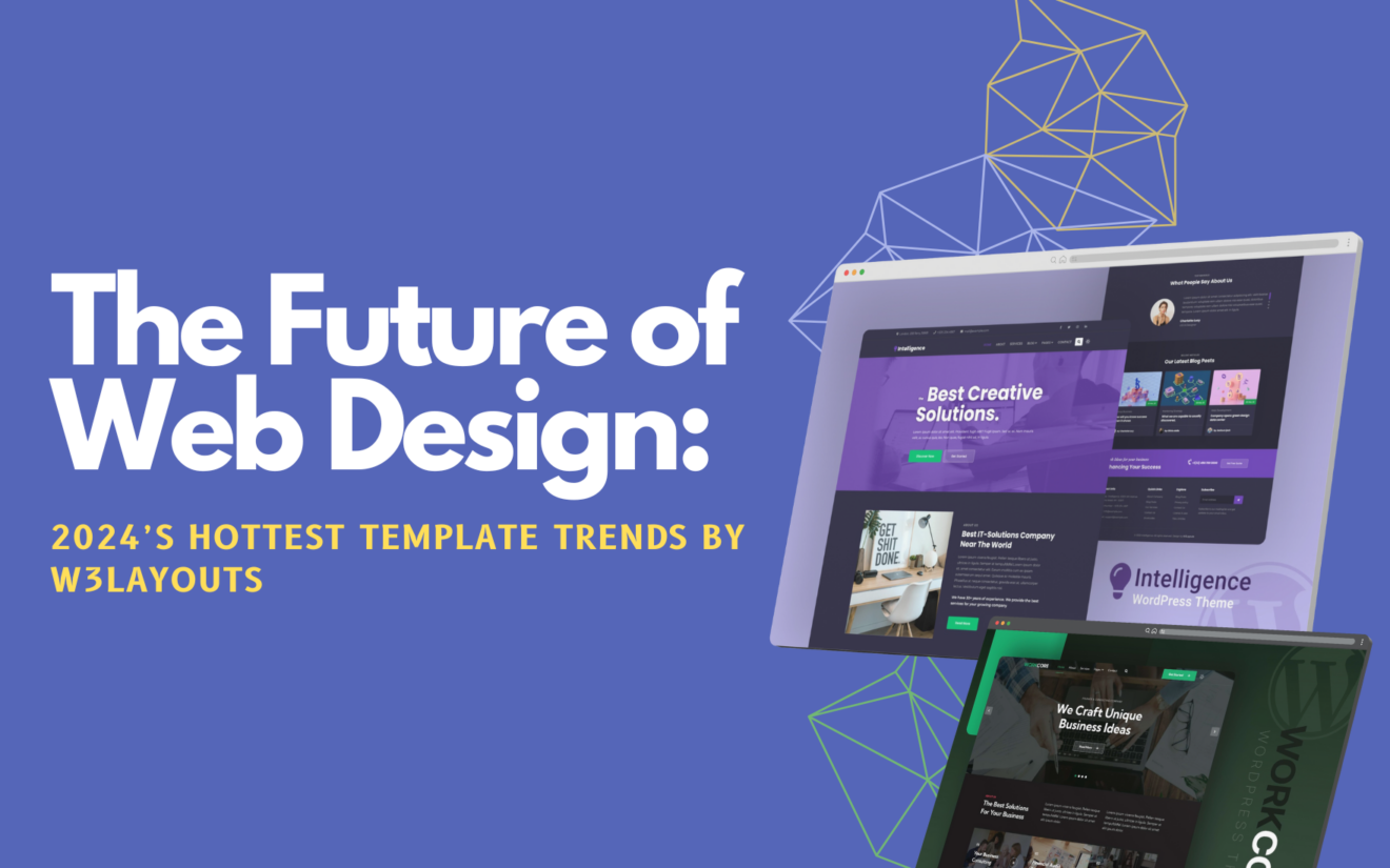 The Future of Web Design: 2024’s Hottest Template Trends by W3Layouts