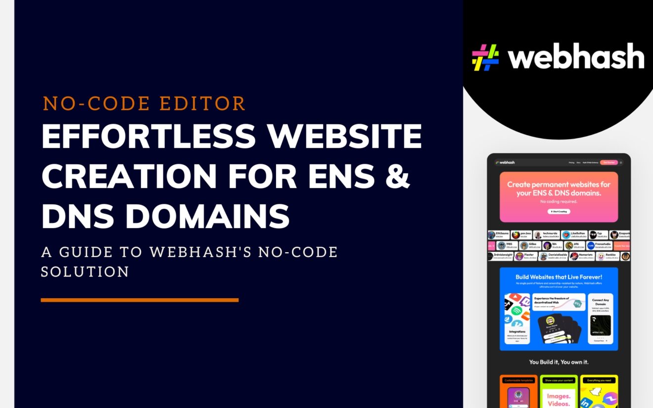 Effortless Website Creation for ENS & DNS Domains: A Guide to WebHash’s No-Code Solution