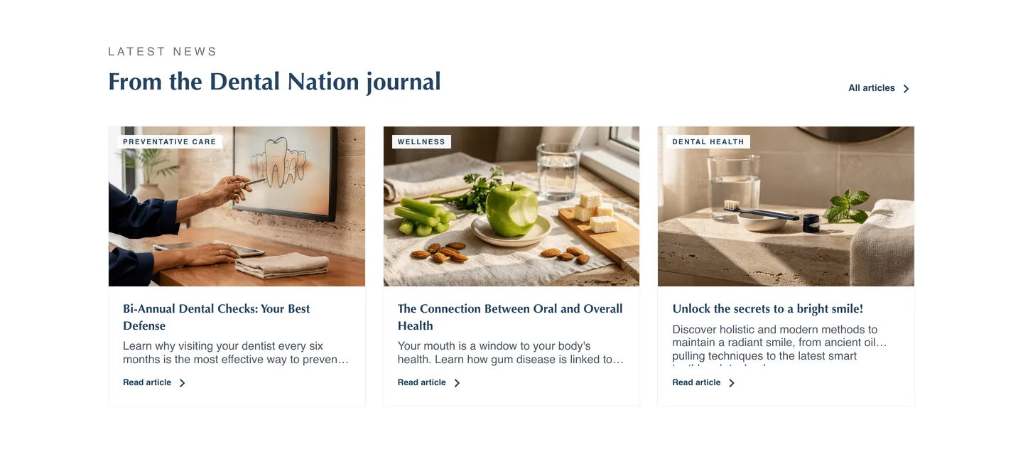 From the Dental Nation journal blog strip with three patient education articles on dental checks, oral and overall health and a bright smile